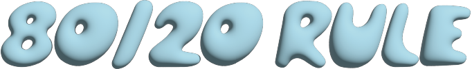 80/20 Rule